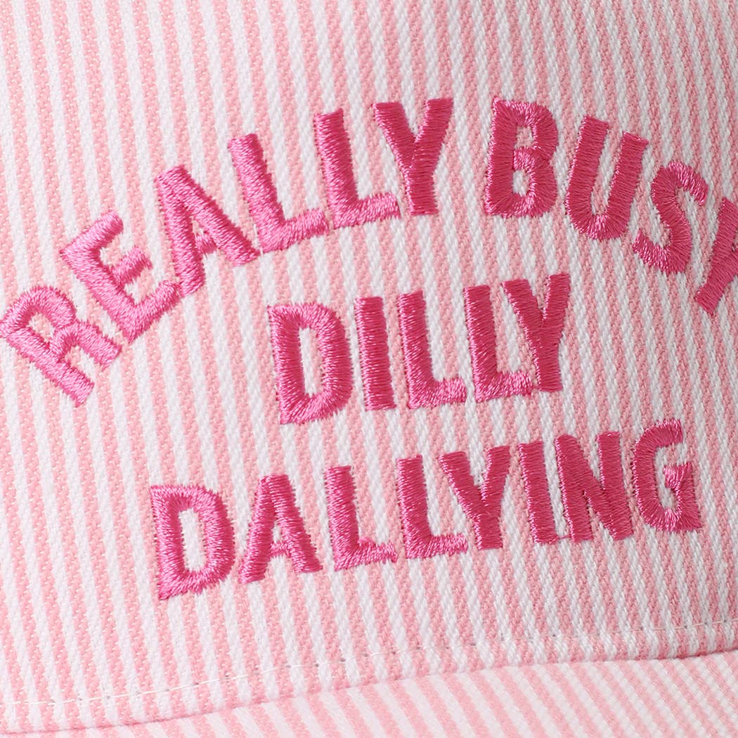 Hat ~ Really Busy Dilly Dallying