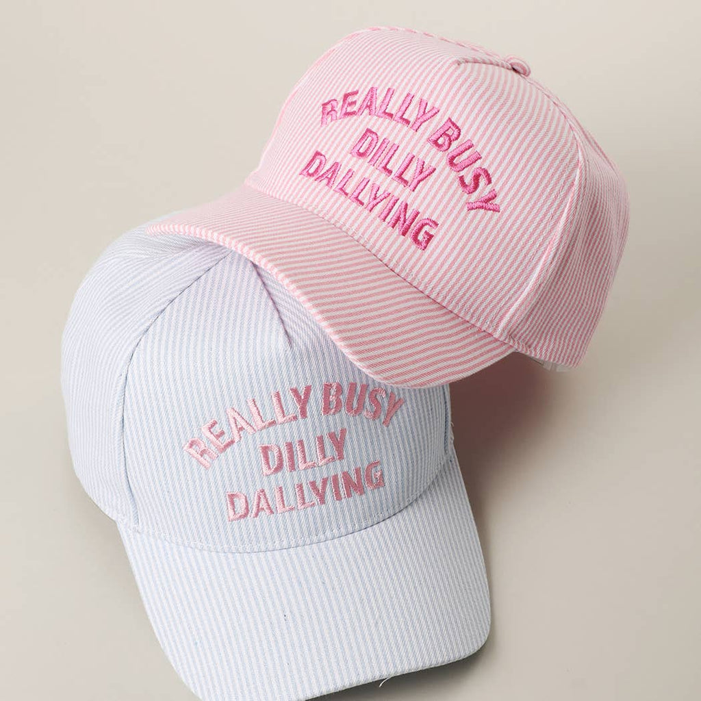 Hat ~ Really Busy Dilly Dallying